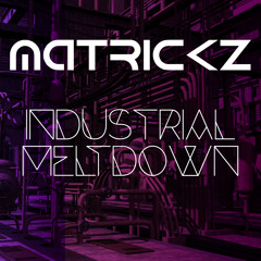 Industrial Meltdown