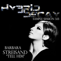 Tell Him Barbara Streisand HYDE Sample Session 3.13