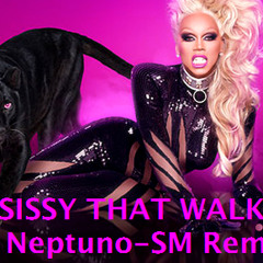 RuPaul Ft. Courtney Act, Bianca Del Rio & 2 Others - Sissy That Walk (DJ Neptuno-SM Private Remix)