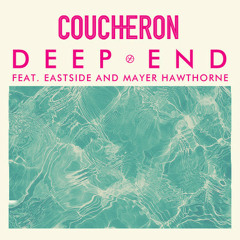 Easy Come Easy Go(Deep End ft. Eastside and Mayer Hawthorne Remix)