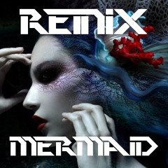 Mermaid (Original Mix)