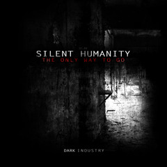 DI.XI 01. Silent Humanity - I Believe