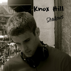Knox Hill - Shadows