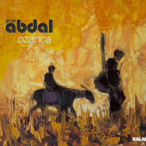 Abdal - Bülbül Havalanmış