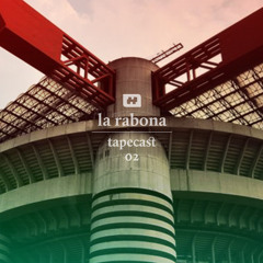 tapecast 02 / la rabona