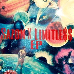 Sazon x Limitle$$ : Temporary Thoughts(Prod. Canis Major)