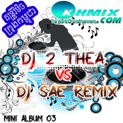 02-DJ SAE REMIX - Thia 2014 Mix