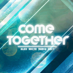Come Together (Alex White Radio Edit) - Luca Belloni & Omonimo vs Gambafreaks & Rivaz