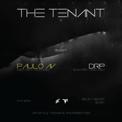 Art Style: Techno | The Tenant #010 [Part 1] : Paulo AV
