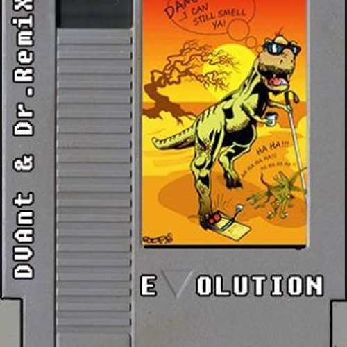 DVAnt & Dr. RemiX - EVOLUTION - 8-BIT DOCUDUB