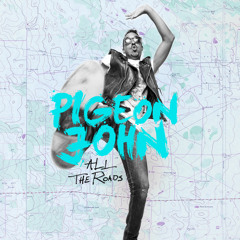 Pigeon John - All The Roads (ATOM Remix)