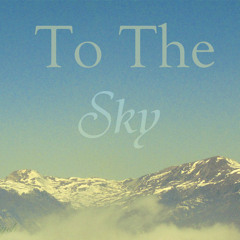 Owl City - To The Sky (Cover Song by Me)