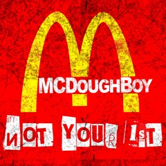 Not Your First - MC Doughboy X Leal
