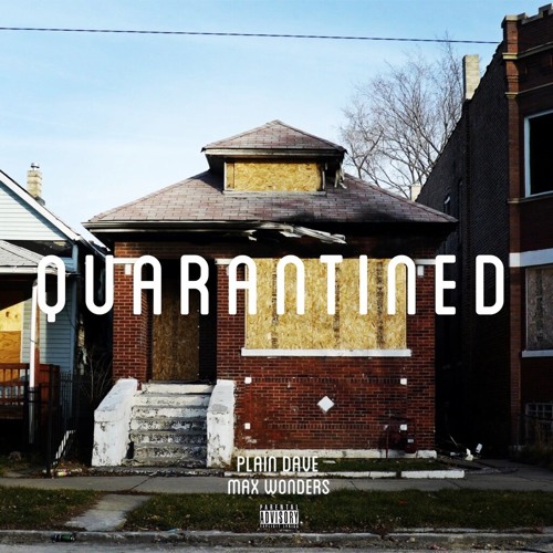 Quarantined (feat. Max Wonders)