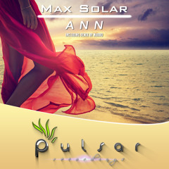 Max Solar - Ann (Original Mix)