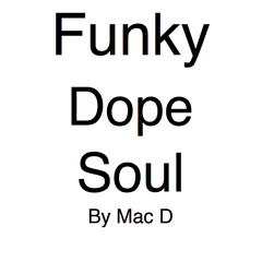 Funky Dope Soul #1