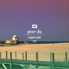 tapecast 07 / peer du