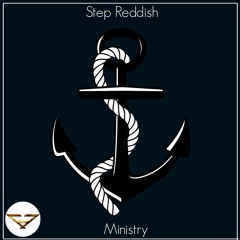 Step Reddish - Ministry (HDrop Crew) [Fake Friendship Records]