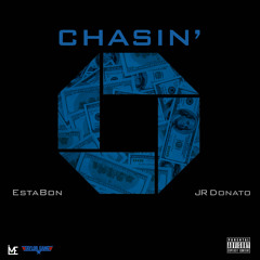 EstaBoN Ft. Jr. Donato - Chasin' [Explicit] (Prod. by Woo Swoope)
