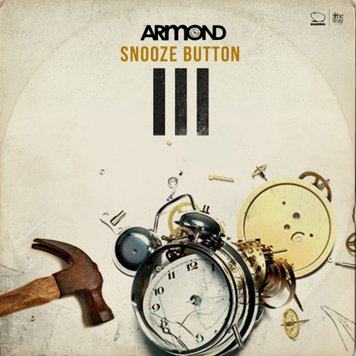 Armond - Snooze Button III