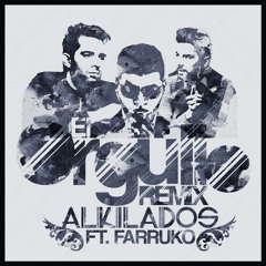 Alkilados Ft. Farruko – El Orgullo (Official Remix)