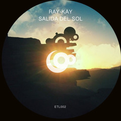 Ray-Kay - Salida del sol (Original Mix)