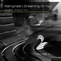 Marcprest - Dreaming Of You (Devious Minds Remix)