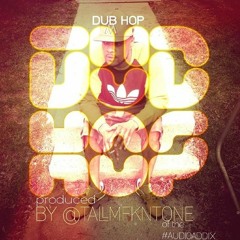 DUB HOP produced by TALL TONE