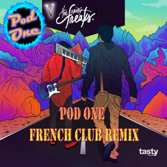 Pod One - The Noisy Freaks - French Club Remix (Competition Entry)