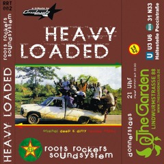 Roots Rockers Sound - Heavy Loaded Mix (2004)