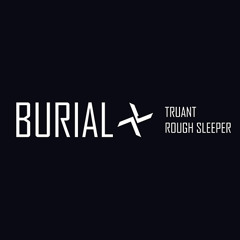 Burial-Rough Sleeper (Ghostlike's Timeless Edit) ***Free Download***