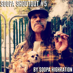 Soopa ShoutOut #5 [FREE DOWNLOAD]