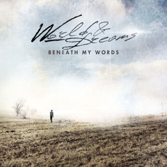 Beneath My Words