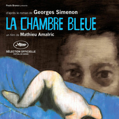 La Chambre bleue / Main Theme