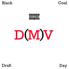 Black COAL - Draft Day (Prod. By Boi - 1da)