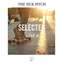 ♪ Selected - Week 8 ♪