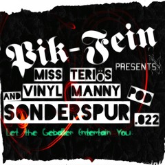 MISS TERIÖS -&- VINYL MANNY @ SONDERSPUR⎪POD.022⎪17.05.2014