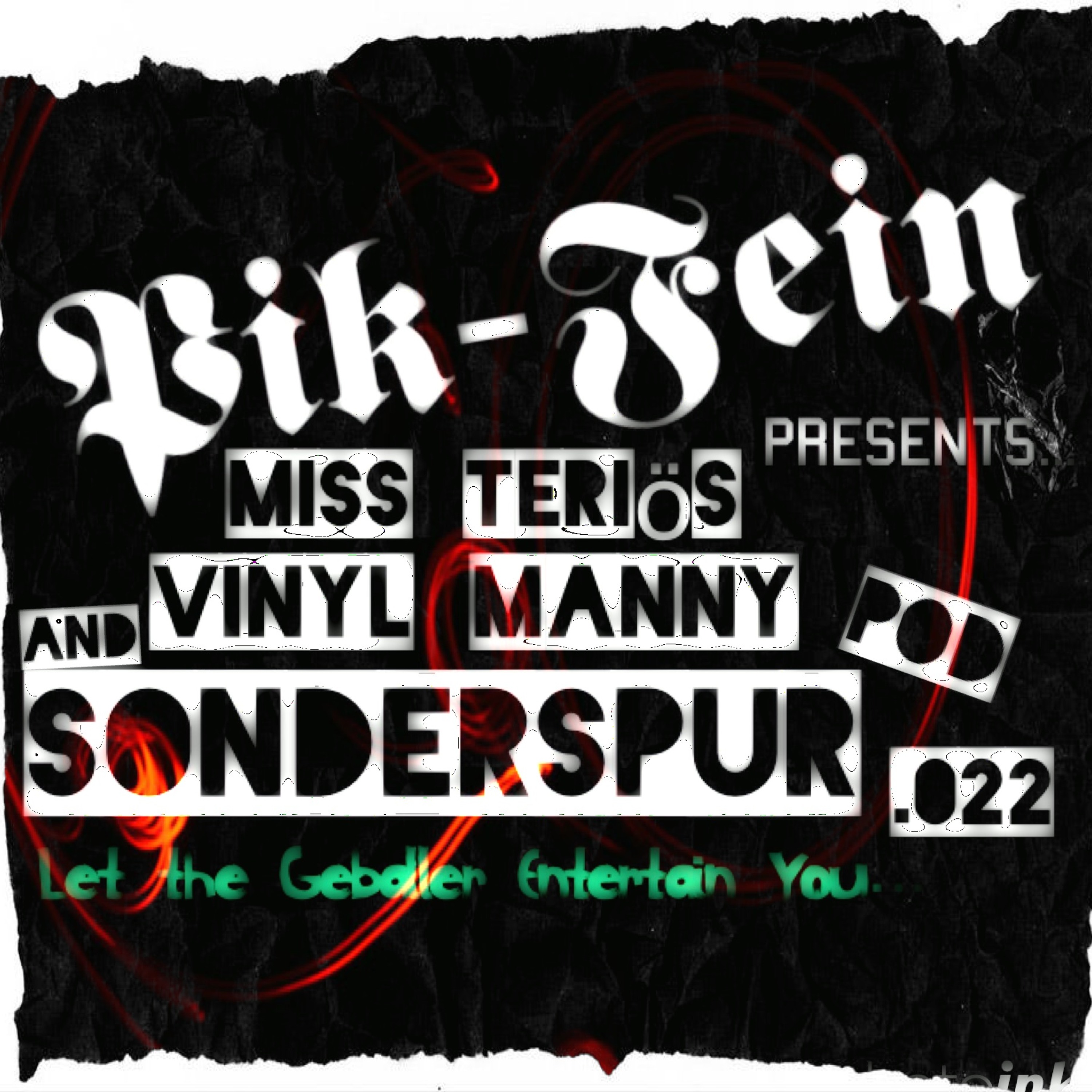 MISS TERIÖS -&- VINYL MANNY @ SONDERSPUR⎪POD.022⎪17.05.2014 episode artwork