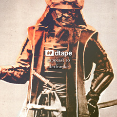 Tapecast 10 / derfranke