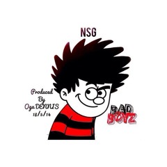 NSG - Bad Boyz (Prod. By Oga Dennis)