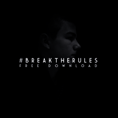 #BreakTheRules