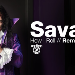 Savant -This Is How I Roll (FA.E.TONE Remix 2014) Cut Version