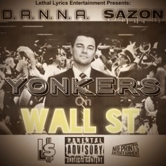 Yonkers On Wall St. (Feat. Sazon)