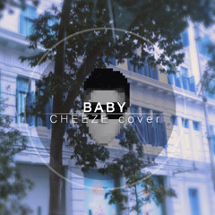 Justin bieber - Baby (cheeze cover)