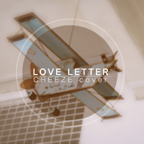 R.kelly - Love Letter (cheeze cover)