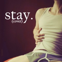 Stay (Cover)