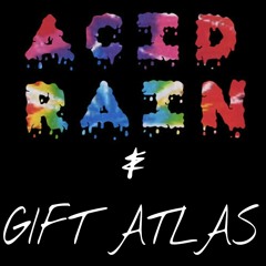 Gift Atlas " Acid Rain"