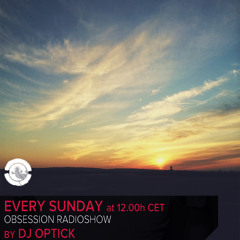 Dj Optick - Obsession - Ibiza Global Radio - 18.05.2014