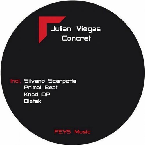 Julian Viegas - Concret (Diatek Remix) [Feys Records] OUT NOW!!