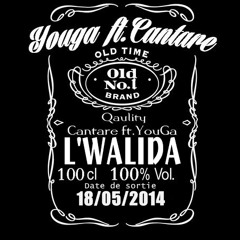 Youga ft.Cantaré - L'WALIDA